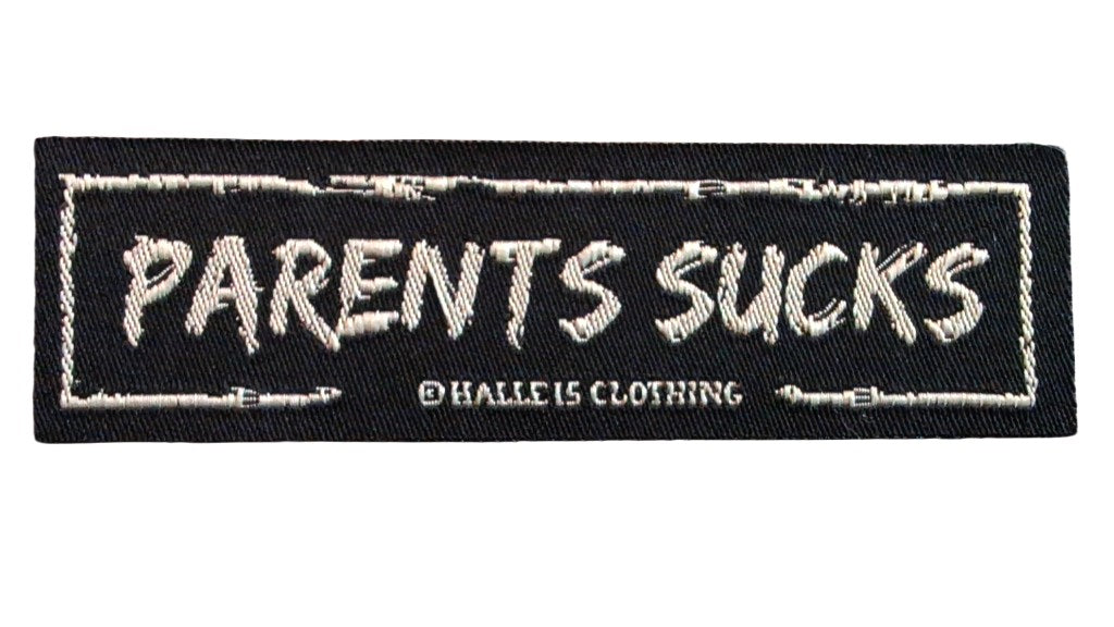 "Parents Sucks"