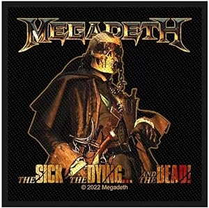 Megadeth - The Sick, The Dying And The Dead - Aufnäher - 3249